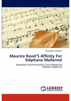 Maurice Ravel'S Affinity For Stéphane Mallarmé