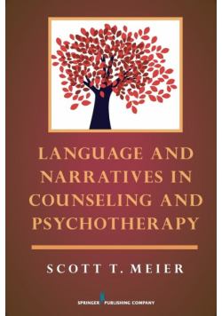 Language and Narratives in Counseling and Psychotherapy