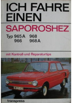 Ich fahre einen saporoshez