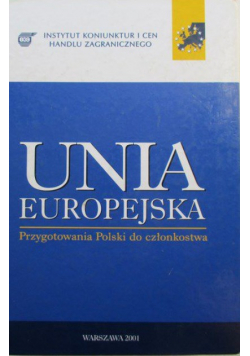 Unia Europejska Przygotowania Polski do członkostwa