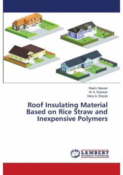 Roof Insulating Material Based on Rice Straw and Inexpensive Polymers