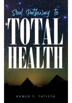Soul Pathway To Total Health