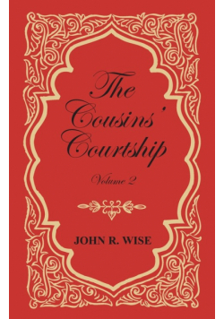 The Cousins' Courtship - Volume II