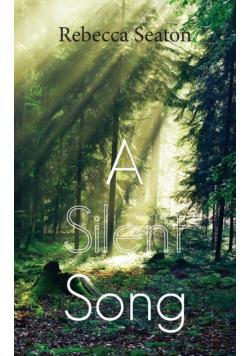 A Silent Song