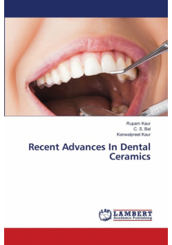 Recent Advances In Dental Ceramics