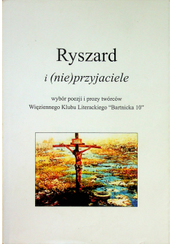 Ryszard i ( nie ) przyjaciele Autograf