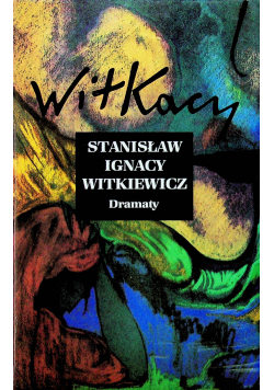 Witkiewicz Dramaty II