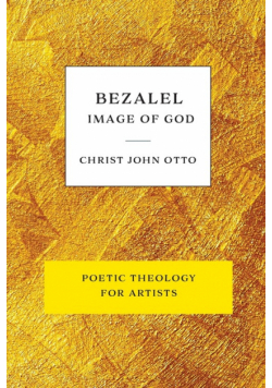 Bezalel, Image of God