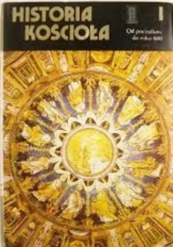Historia Kościoła, Tom I