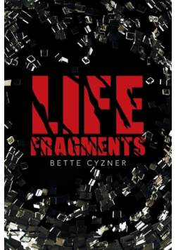 Life Fragments