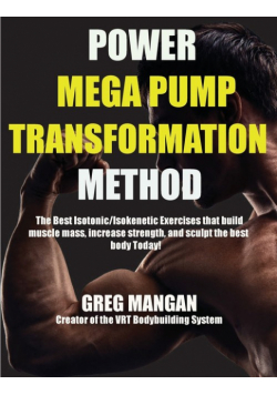 The Power Mega Pump Transformation Method