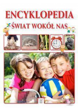 Encyklopedia. Świat wokół nas w.2013 SBM