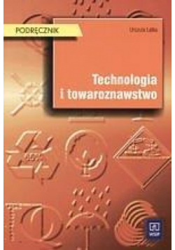 Technologia i towaroznawstwo U. Łatka WSiP
