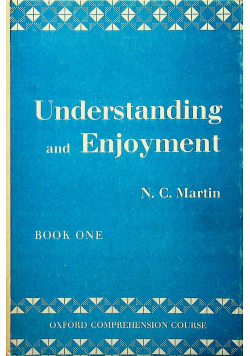 Understanding and enjoyment Book one