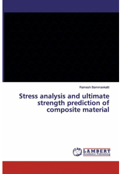 Stress analysis and ultimate strength prediction of composite material