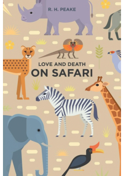 Love and Death on Safari