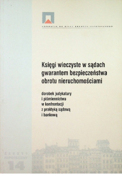 Księgi wieczyste w sądach gwarantem bezpieczeństwa