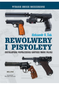 Rewolwery i pistolety (wydanie ze zmianami)