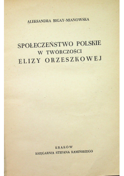 Społeczeństwo polskie w twórczości Elizy Orzeszkowej 1940r