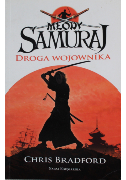 Młody Samuraj Droga Wojownika I wydanie