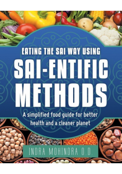 Eating the Sai Way Using Sai-Entific Methods