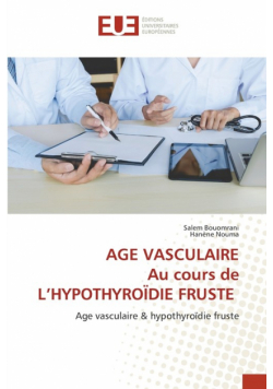 Age Vasculaire Au Cours De L'hypothyroïdie Fruste