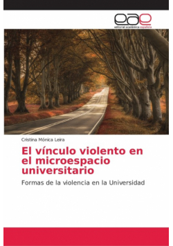 El vínculo violento en el microespacio universitario