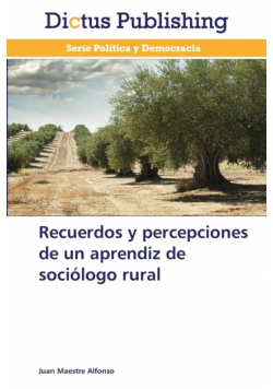 Recuerdos y percepciones de un aprendiz de sociólogo rural