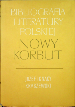 Nowy Korbut Józef Ignacy Kraszewski