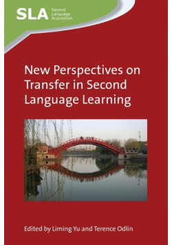 New Perspectives on Transfer in Second Language Learning