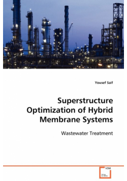 Superstructure Optimization of Hybrid Membrane Systems