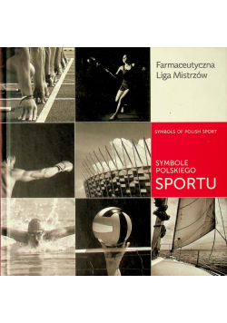 Symbole polskiego sportu Symbols of Polish Sport