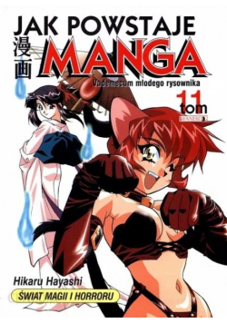 Jak Powstaje Manga Tom 11 Świat magii i horroru