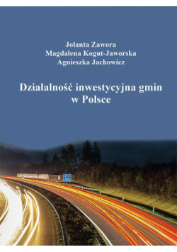 Działalność inwestycyjna gmin w Polsce