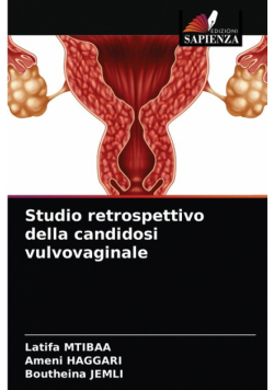 Studio retrospettivo della candidosi vulvovaginale