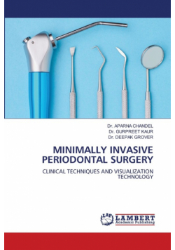 Minimally Invasive Periodontal Surgery