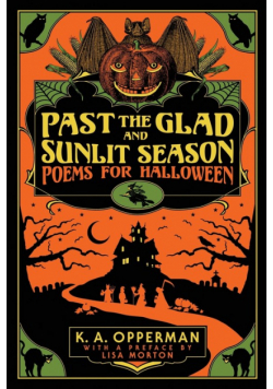 Past the Glad and Sunlit Season