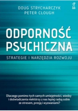 Odporność psychiczna Strategie i narzędzia