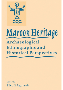 Maroon Heritage Archaeological