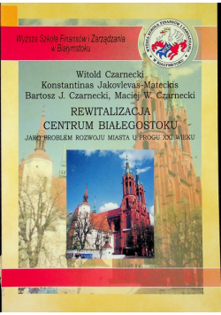 Rewitalizacja centrum Białegostoku
