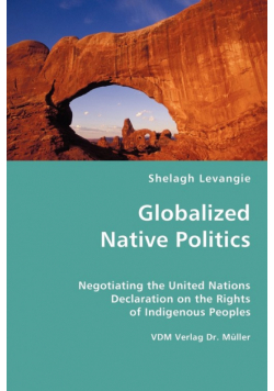 Globalized Native Politics