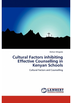 Cultural Factors Inhibiting Effective Counselling in Kenyan Schools