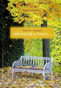 Opinogóra nasza