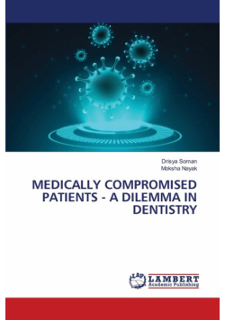 Medically Compromised Patients - A Dilemma In Dentistry