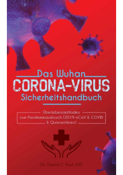 Das Wuhan-Corona-virus-Sicherheitshandbuch