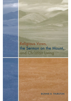 Religious Vows, the Sermon on the Mount, and Christian Living