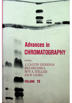Advances in chromatography Volume 13