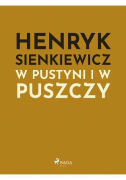 Polish classics. W pustyni i w puszczy