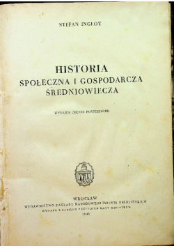 Historia społeczna i gospodarcza średniowiecza 1949 r