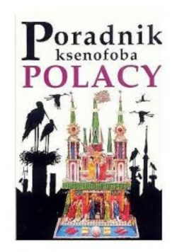 Poradnik ksenofoba Polacy